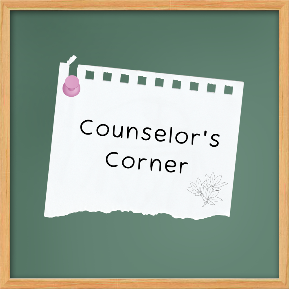   Counselor's Corner